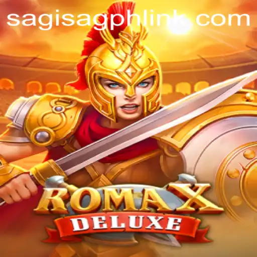 RomaXDeluxe: An Exciting New Gaming Experience with SAGISAGPH
